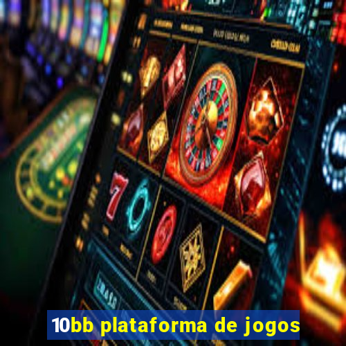 10bb plataforma de jogos